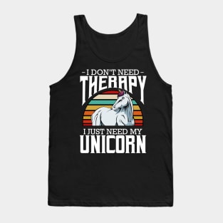 Unicorn - I Don't Need Therapy - Retro Style Horse Tank Top